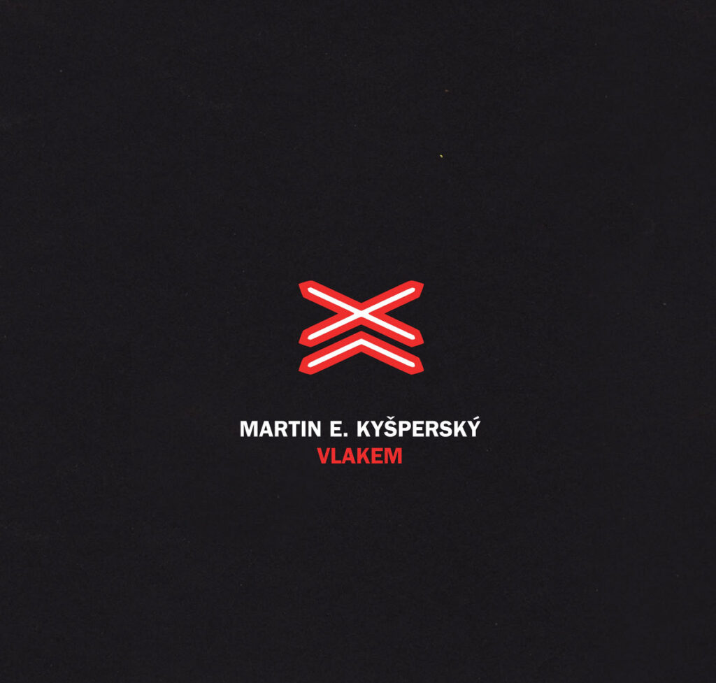 Martin Kyšperský: Vlakem